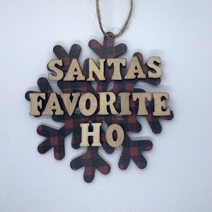 “Santa’s Favorite Ho” Christmas Ornament